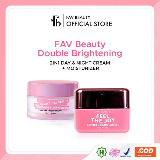 [Get Free Gift] FAV Beauty Double Brightening | 2in 1 Day and Night Cream + Feel the Joy Moisturizer